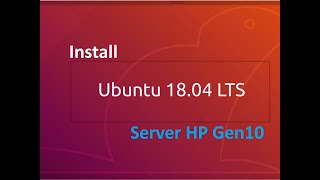 Install Ubuntu 184 GUI di Server HP Gen10 [upl. by Sherwynd]