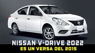 NISSAN V DRIVE 2022 AHORA CON 6 BOLSAS DE AIRE [upl. by Antons351]