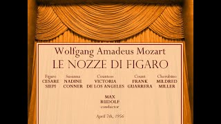 Mozart LE NOZZE DI FIGARO Siepi Conner Angeles Guarrera Miller Rudolf 07041956 [upl. by Eiduj]