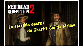 Le terrible secret du shériff Malloy RED DEAD REDEMPTION 2 [upl. by Ardekahs524]