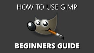 How to Use GIMP Beginners Guide [upl. by Ferdinana]