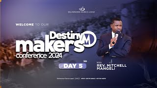 Destiny makers conference Day 5 Rev Mitchell Mangeli [upl. by Adner]