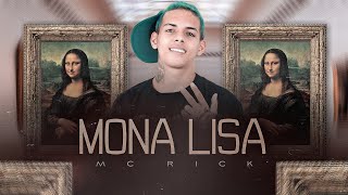 MC Rick  Mona Lisa  DJ Kelvin Lopes [upl. by Nyer]