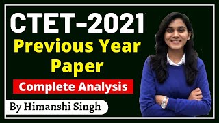 CTET2021 Previous Year Paper Complete Analysis by Himanshi Singh  Lets LEARN [upl. by Adnahsed873]