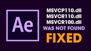 Fastest Fix for After Effects MSVCP110 dll MSVCR110 dll MSVCR100 dll error [upl. by Barnabe]