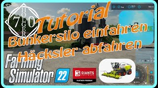 PC LS22 AutoDrive Tutorial quotBunkersilo einfahren  Häcksler abfahrenquot [upl. by Allimac110]