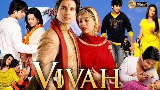 Vivah 2006 Full Bollywood Movie shahidkapoor amritarao [upl. by Aerdnak]