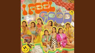 I Feel Good [upl. by Loralee]