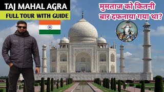 Taj Mahal Agra India  Taj Mahal The Wonders Of The World  Taj Mahal Full Tour With Guide [upl. by Lalittah]