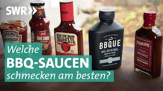 Grillen BBQSaucen im Geschmackstest  Marktcheck SWR [upl. by Htiekel]