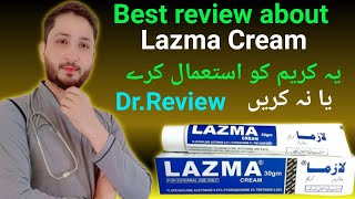 How to use lazma cream  skin pigmentation cream benefits and side effects  Dr review lazma cream [upl. by Humfrey]