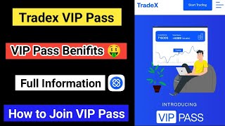 Tradex VIP Pass  How to join tradex VIP Pass  Tradex me VIP Pass kya hai  VIP Pass in Tradex [upl. by Aicilav]