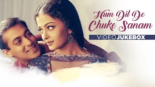 Hum Dil De Chuke Sanam  Full Video Songs Jukebox  Salman Khan Aishwarya Rai Ajay Devgan [upl. by Lyndsie]