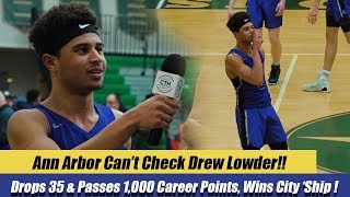 Drew Lowder TAKES OVER Drops 35 in Ann Arbor City Championship Passes 1000 Career Points [upl. by Akinorev]