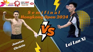 Semifinal Hongkong Open 2024  Jonatan Christie INA vs Lei Lan Xi CHN  World Tour 500 [upl. by Anitserp]