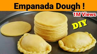 Homemade EMPANADA DOUGH  How to make Empanada Dough  Easy Empanada Dough Recipe [upl. by Nerrol155]