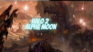 Halo 2 Unreleased Level Alpha Moon [upl. by Nivled]