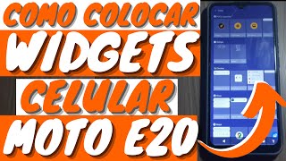 COMO COLOCAR WIDGETS NA TELA INICIAL DO CELULAR MOTOROLA MOTO E20 [upl. by Obmar951]