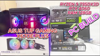 PC Build RYZEN 9 7950X3D 42GHZ RTX 4060 RAM 128GB  ASUS TUF GAMING X670E PLUS Full PC Assembly [upl. by Aicetal]