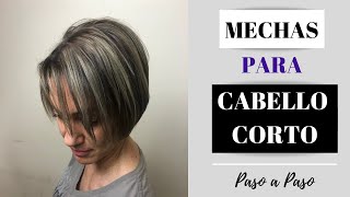 Mechas para cabello corto Paso a Paso [upl. by Yemarej]