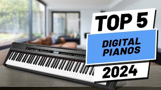 Top 5 BEST Digital Pianos in 2024 [upl. by Ninette]