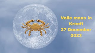 Volle maan in Kreeft  27 December 2023 ♋ [upl. by Nylorak]