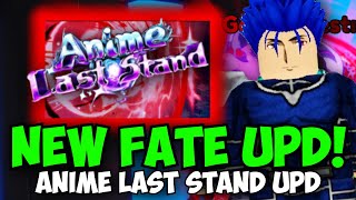 New FATE UPDATE Free Lancer Unit STORY SKIP LAG FIX NEW LOBBY amp More Anime Last Stand Update [upl. by Luther]