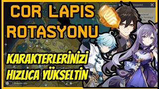 COR LAPIS ROTASYONU  Zhongli  Keqing  Chongyun Karakterlerini Hızlıca Yükseltin Genshin Impact [upl. by Korman174]