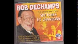 Bob Dechamps  Le meilleur des chansons [upl. by Nihs]