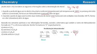 Acafe 20221 Q41 Medicina  Desidratação do etanol intramolecular e intermolecular [upl. by Lydell]