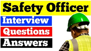 Safety Officer Interview Questions and Answers  HSE Officer Interview Questions [upl. by Anileva]