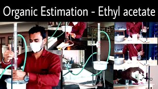 Organic Estimation of Ethyl acetate  Amount of Ethyl acetate By YAHDDD🕶GSCBhilad [upl. by Iives]