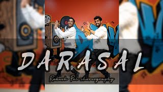 Darasal  Rakesh Pal choreography [upl. by Euqinay]