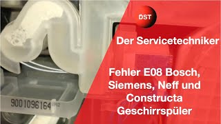 Fehler E08 Bosch Siemens Neff und Constructa Geschirrspüler [upl. by Naawaj219]