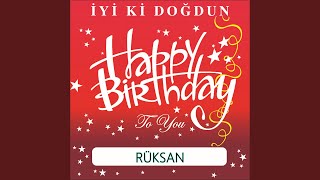 İyi Ki Doğdun Rüksan [upl. by Roux]