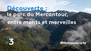 Le parc du Mercantour entre monts et merveilles  Météo à la carte [upl. by Groome]