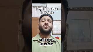 Deepak Kalal Or Thara Bhai Joginder influencer cringe funny shorts [upl. by Yniffit]