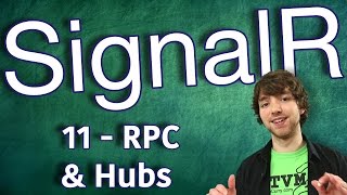 SignalR Tutorial 11  RPC and Hubs [upl. by Jollanta]