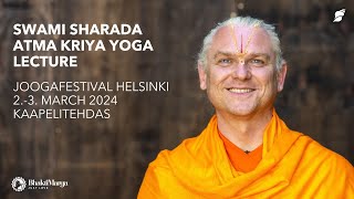 Atma Kriya Yoga lecture with Swami Sharada  JoogaFestival Helsinki 2024 [upl. by Janeva]