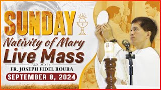 SUNDAY FILIPINO MASS TODAY LIVE  SEPTEMBER 8 2024  NATIVITY OF MARY  FR JOSEPH FIDEL ROURA [upl. by Dreda849]