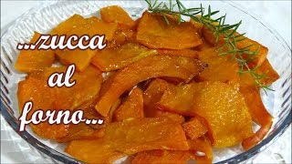 zucca al forno semplicissima [upl. by Nordin]