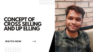 CrossSelling and Upselling Techniques [upl. by Eledoya]