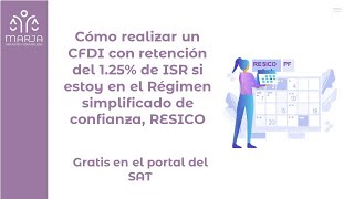 Cómo realizar un CFDI con retención del 125 de ISR para el Régimen simplificado de confianza [upl. by Saibot]