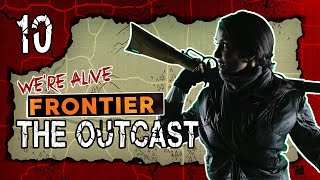 The Outcast  Were Alive Frontier  Season 1 Episode 10 [upl. by Fae]