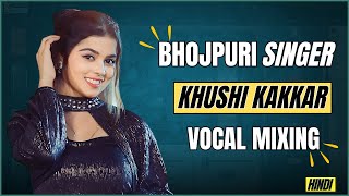 Vocal Mixing  How To Mix Vocal In Cubase  Bhojpuri Singer Khushi Kakkar Ke Vocal Mixing  Hindi [upl. by Gney]