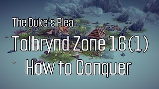 Besiege How To Conquer The Dukes Plea Zone 161 on Tolbrynd [upl. by Enrobialc]