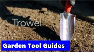 Garden Tool Guides  How to Use a Trowel [upl. by Sudaorb825]