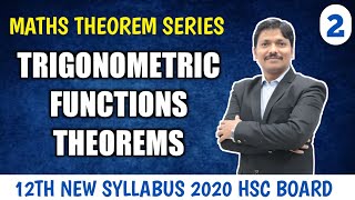 Trigonometric Functions Theorems With Proofs  12th Maths Theorem Series Part 2  Dinesh Sir [upl. by Ilera]