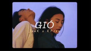 Gió  JanK x KProx「Lo  Fi Ver」 Official Lyric Video [upl. by Alfonse]