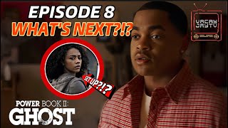 POWER BOOK 2 GHOST EPISODE 8 WHATS NEXT [upl. by Peskoff396]